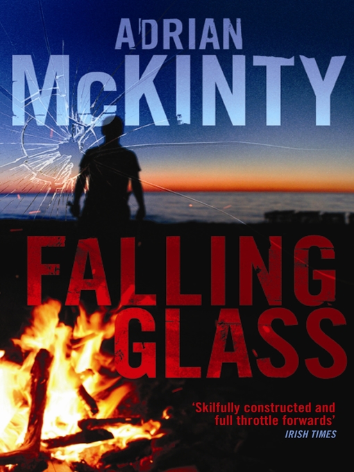 Title details for Falling Glass by Adrian McKinty - Available